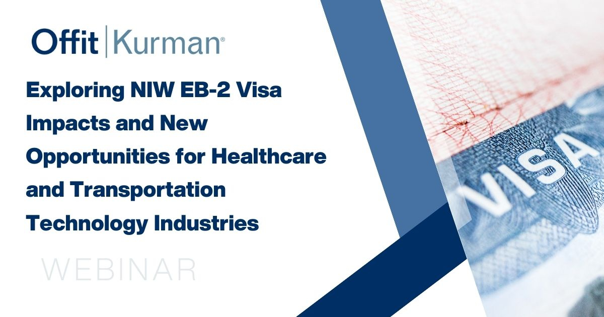 Exploring NIW EB-2 Visa Impacts and New Opportunities for