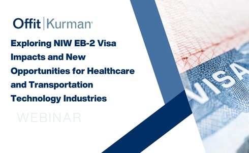Exploring NIW EB-2 Visa Impacts and New Opportunities for Healthcare and Transportation Technology Industries