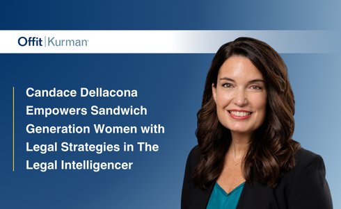 Candace Dellacona Empowers Sandwich Generation Women with Legal Strategies in The Legal Intelligencer