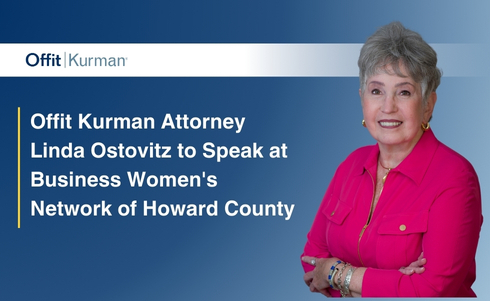 Offit Kurman Attorney Linda Ostovitz to Speak at Business Women's Network of Howard County