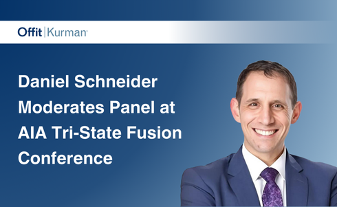 Offit Kurman’s Daniel Schneider Moderates Panel at AIA Tri-State Fusion Conference