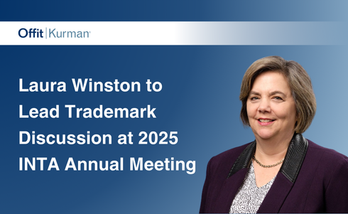 Offit Kurman’s Laura Winston to Lead Trademark Discussion at 2025 INTA Annual Meeting