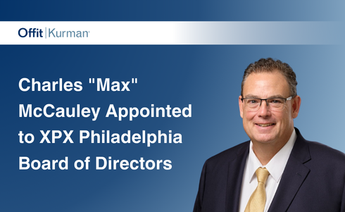 Offit Kurman's Charles "Max" McCauley Appointed to XPX Philadelphia Board of Directors