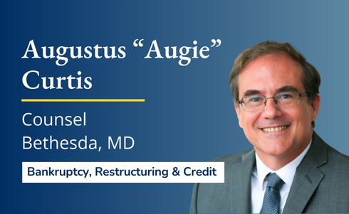 Offit Kurman Welcomes Bankruptcy Attorney Augustus Curtis