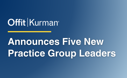 Offit Kurman Announces Five New Practice Group Leaders