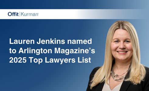 Offit Kurman’s Lauren Jenkins named to Arlington Magazine’s 2025 Top Lawyers List