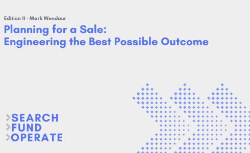 Planning for a Sale: Engineering the Best Possible Outcome