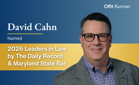 David L. Cahn Honored as 2026 Leader in Law by the Daily Record and Maryland State Bar Association