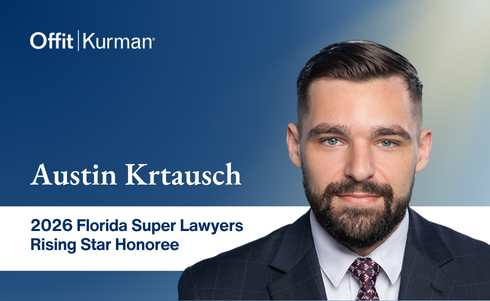 Offit Kurman Attorney Recognized on 2026 Florida Super Lawyers® Rising Stars List