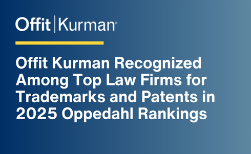 Offit Kurman Recognized Among Top Law Firms for Trademarks and Patents in 2025 Oppedahl Rankings