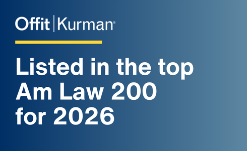 Offit Kurman Recognized Among Nation’s Top Law Firms on 2026 Am Law 200 List