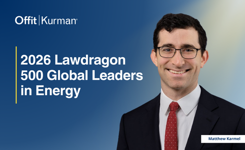 Matthew Karmel Named to 2026 Lawdragon 500 Global Leaders in Energy