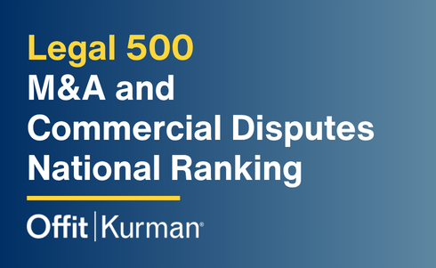 Offit Kurman Recognized in Legal 500 U.S. National Rankings