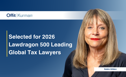 Offit Kurman’s Robin C. Gilden Named a 2026 Lawdragon 500 Leading Global Tax Lawyer