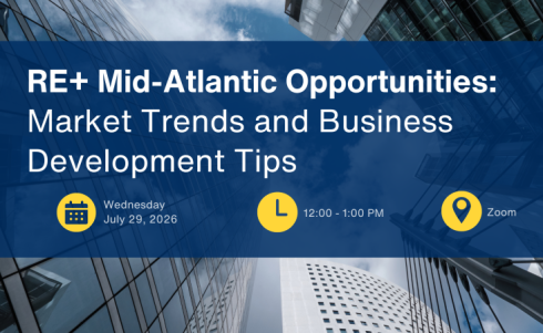 RE+ Mid-Atlantic Opportunities: Market Trends and Business Development Tips