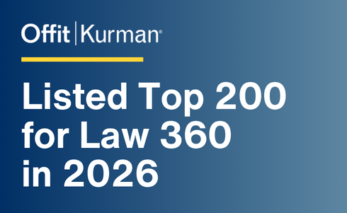 Offit Kurman Named Among Nation’s Largest Law Firms in Law360 400 