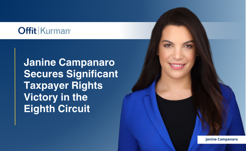 Offit Kurman's Janine Campanaro Secures Significant Taxpayer Rights Victory in the Eighth Circuit