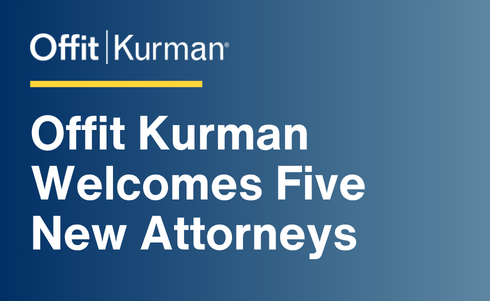 Offit Kurman Expands Key Practices with Five Attorney Additions